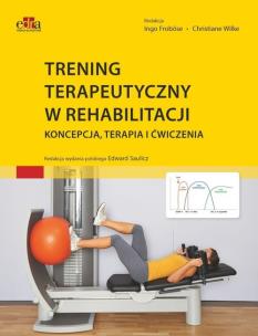 Okładka książki Trening terapeutyczny w rehabilitacji