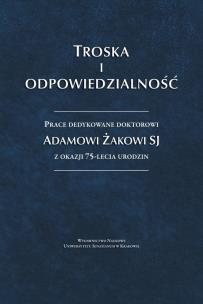 Okładka książki Troska i odpowiedzialność. Prace dedykowane...