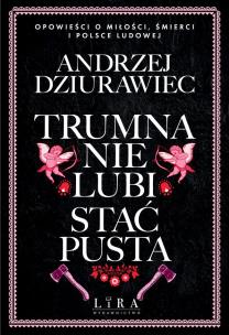 Okładka książki Trumna nie lubi stać pusta