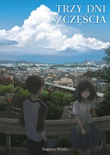 Okładka książki Trzy dni szczęścia