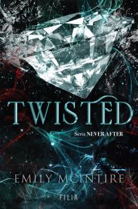 Twisted. Autor: Emily McIntire. Multiszop.pl Okładka książki Twisted