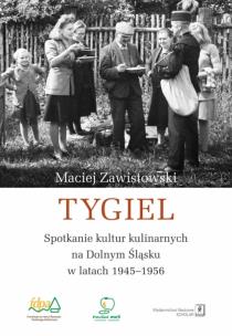 Okładka książki Tygiel. Spotkanie kultur kulinarnych na Dolnym...