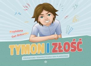 Okładka książki Tymon i złość Edukacyjno-terapeutyczna gra planszowa seria o Tymonie