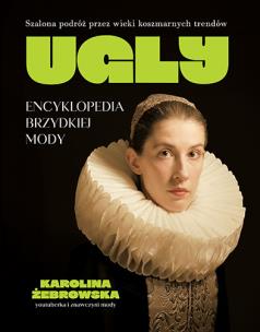 Okładka książki UGLY. Encyklopedia brzydkiej mody