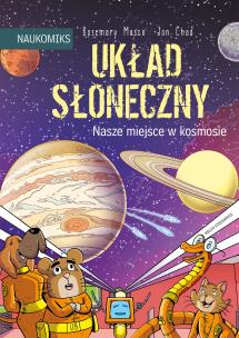 Okładka książki Układ Słoneczny - nasze miejsce w kosmosie