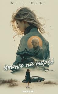 Umowa na miłość. Autor: Will Rest. Multiszop.pl Okładka książki Umowa na miłość