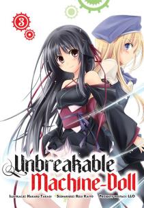 Unbreakable Machine-Doll. Tom 3. Autor: Hakaru Takagi, Reiji Kaitou. Multiszop.pl Okładka książki Unbreakable Machine-Doll. Tom 3