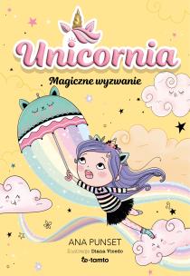 Okładka książki Unicornia. Magiczne wyzwanie