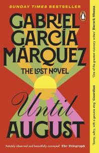 Until August wer. angielska. Autor: Gabriel Garcia Marquez. Multiszop.pl Okładka książki Until August wer. angielska