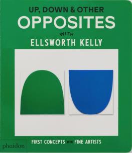 Opakowanie Up, Down & Other Opposites: with Ellsworth Kelly