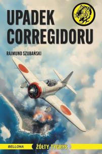 Okładka książki Upadek Corregidoru