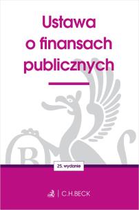 Ustawa o finansach publicznych wyd. 25. Autor: Opracowanie zbiorowe. Multiszop.pl Okładka książki Ustawa o finansach publicznych wyd. 25