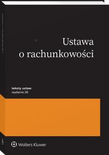 Ustawa o rachunkowości. Przepisy. Autor: Opracowanie zbiorowe. Multiszop.pl Okładka książki Ustawa o rachunkowości. Przepisy
