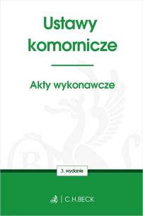 Ustawy komornicze. Akty wykonawcze wyd. 3. Autor: Opracowanie zbiorowe. Multiszop.pl Okładka książki Ustawy komornicze. Akty wykonawcze wyd. 3