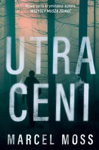 Utraceni w.2. Autor: MARCEL MOSS. Multiszop.pl Okładka książki Utraceni w.2