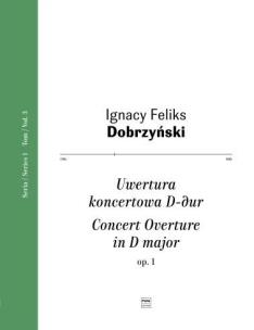 Okładka książki Uwertura koncertowa D-dur, op. 1, seria 1 T.3