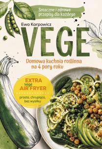 Okładka książki VEGE. Domowa kuchnia roślinna na 4 pory roku