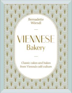 Okładka książki Viennese Bakery. Classic Cakes and Bakes from Vienna's Café Culture