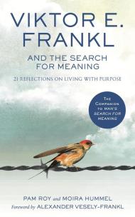 Viktor E. Frankl and the Search for Meaning wer. angielska. Autor: Moira Hummel, Pam Roy. Multiszop.pl Okładka książki Viktor E. Frankl and the Search for Meaning wer. angielska