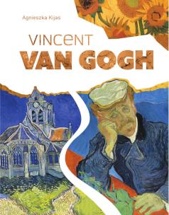 Vincent Van Gogh. Autor: Agnieszka Kijas. Multiszop.pl Okładka książki Vincent Van Gogh