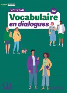 Vocabulaire en dialogues Niveau avance + online. Autor: Sirejols Evelyne. Multiszop.pl Okładka książki Vocabulaire en dialogues Niveau avance + online