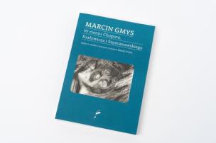 Okładka książki W cieniu Chopina, Karłowicza i Szymanowskiego. Szkice i studia o muzyce z czasów Młodej Polski