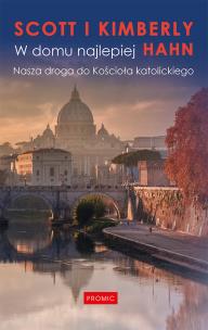 W domu najlepiej. Autor: Scott I Kimberly Hahn. Multiszop.pl Okładka książki W domu najlepiej