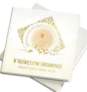 Okładka książki W Najświętszym Sakramencie. Pamiątka I Komunii Św.