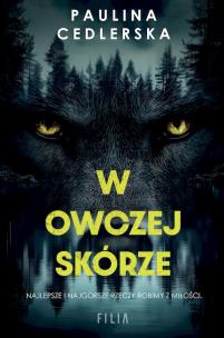 W owczej skórze wyd. specjalne. Autor: Paulina Cedlerska. Multiszop.pl Okładka książki W owczej skórze wyd. specjalne