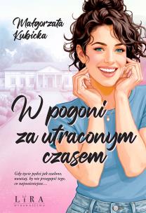Okładka książki W pogoni za utraconym czasem