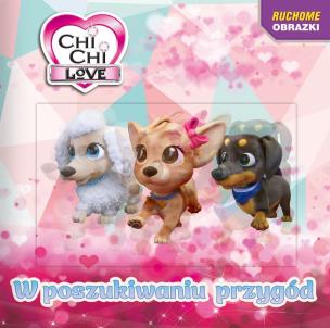 W poszukiwaniu przygód. Chi Chi love. Ruchome obrazki. Autor: Opracowanie zbiorowe. Multiszop.pl Okładka książki W poszukiwaniu przygód. Chi Chi love. Ruchome obrazki