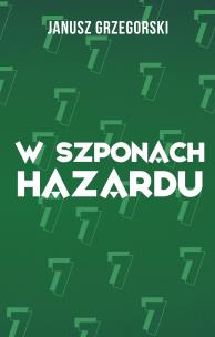 Okładka książki W szponach hazardu
