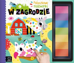 W zagrodzie. Paluszkowe malowanki. Autor: Bator Agnieszka. Multiszop.pl Okładka książki W zagrodzie. Paluszkowe malowanki