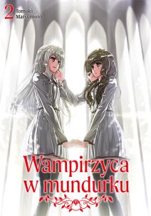 Okładka książki Wampirzyca w mundurku. Tom 2