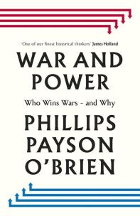 War and Power wer. angielska. Autor: O'Brien Phillips Payson. Multiszop.pl Okładka książki War and Power wer. angielska