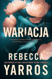 Wariacja. Autor: Rebecca Yarros. Multiszop.pl Okładka książki Wariacja