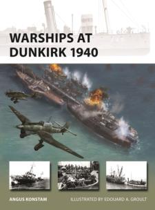 Okładka książki Warships at Dunkirk 1940