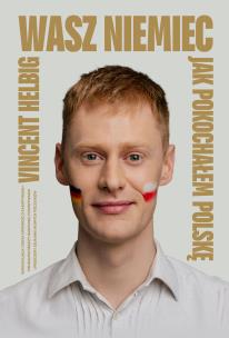 Okładka książki Wasz Niemiec. Jak pokochałem Polskę