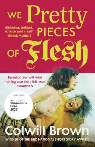 Okładka książki We Pretty Pieces of Flesh
