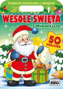 Wesołe święta z Mikołajem. Autor: Artur Rajch. Multiszop.pl Okładka książki Wesołe święta z Mikołajem