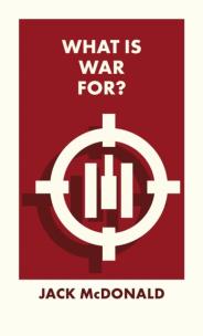 Okładka książki What Is War For? wer. angielska