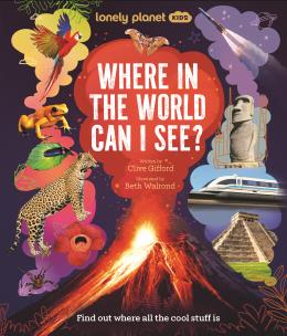 Okładka książki Where In The World Can I See? Lonely Planet Kids