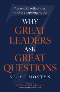 Why Great Leaders Ask Great Questions wer. angielska. Autor: Steve Mostyn. Multiszop.pl Okładka książki Why Great Leaders Ask Great Questions wer. angielska