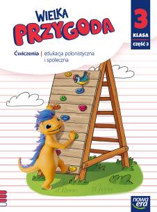 Wielka Przygoda Neon SP 3 J. polski ćw. cz.3. Autor: Elżbieta Kacprzak, Anna Ładzińska, Małgorzata Ogr. Multiszop.pl Okładka książki Wielka Przygoda Neon SP 3 J. polski ćw. cz.3