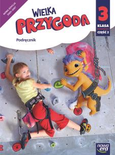 Wielka Przygoda Neon SP 3 podr. cz.2. Autor: Elżbieta Kacprzak, Anna Ładzińska, Małgorzata Ogr. Multiszop.pl Okładka książki Wielka Przygoda Neon SP 3 podr. cz.2