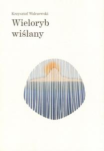 Okładka książki Wieloryb wiślany