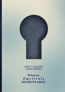 Okładka książki Wiersze Zmyślenia Komentarze