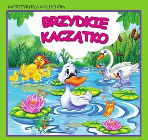 Okładka książki Wierszyki dla maluchów. Brzydkie kaczątko