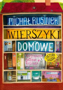 Wierszyki domowe. Sześć i pół tuzinka wierszyków Rusinka. Autor: Michał Rusinek, Rusinek Joanna. Multiszop.pl Okładka książki Wierszyki domowe. Sześć i pół tuzinka wierszyków Rusinka