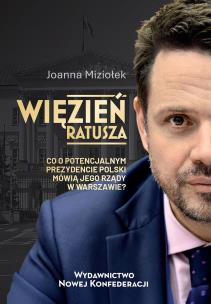 Więzień ratusza. Autor: Joanna Miziołek. Multiszop.pl Okładka książki Więzień ratusza